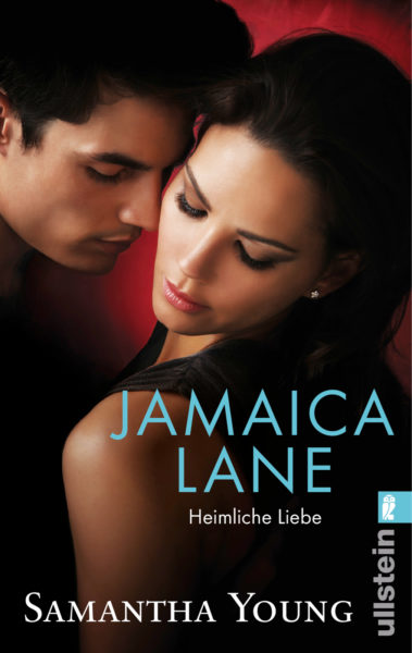 »Jamaica Lane – Heimliche Liebe« von Samantha Young