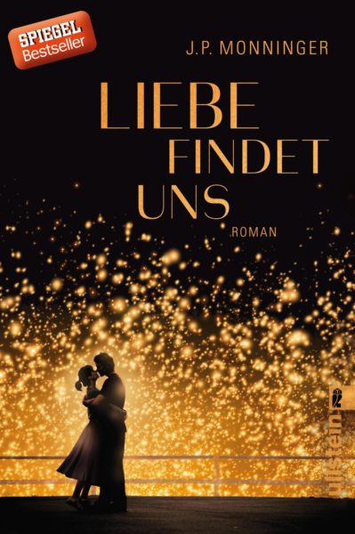 »Liebe findet uns« von J.P. Monninger