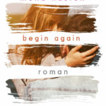 »Begin Again« von Mona Kasten
