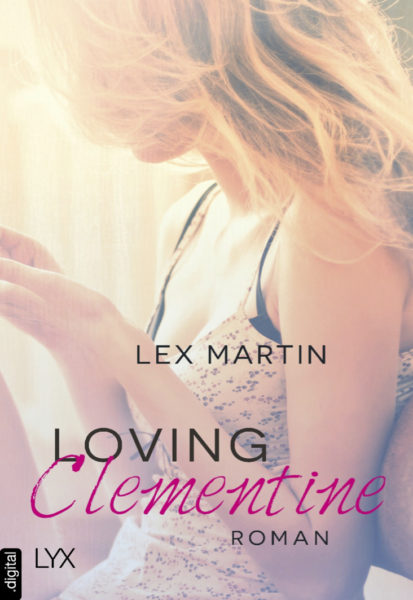 »Loving Clementine« von Lex Martin