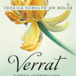 »Verrat« von Jessica Schulte am Hülse