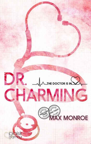 »The Doctor Is In!: Dr. Charming« von Max Monroe