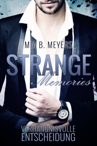 »Strange Memories« von Mia B. Meyers