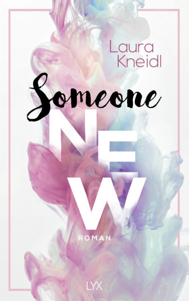 »Someone New« von Laura Kneidl