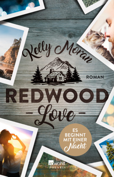 »Redwood Love – Es beginnt mit einer Nacht« von Kelly Moran