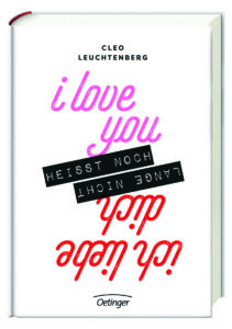»I love you heißt noch lange nicht Ich liebe dich« von Cleo Leuchtenberg