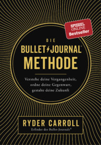 »Die Bullet-Journal-Methode« von Ryder Carroll