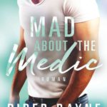 »Mad about the Medic« von Piper Rayne
