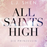 »All Saints High – Die Prinzessin« von L. J. Shen