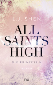 »All Saints High – Die Prinzessin« von L. J. Shen