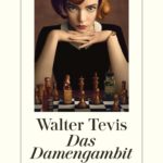 »Das Damengambit« von Walter Tevis
