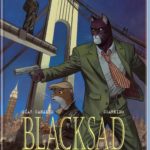 »Blacksad 6: Wenn alles fällt – Teil 1« von Juan Diaz Canales & Juanjo Guarnido