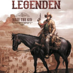 »Western Legenden: Billy the Kid« von Bec, Negrin, Leoni & J. Nanjan