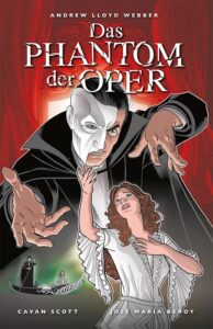 »Das Phantom der Oper« von Cavan Scott & José María Beroy