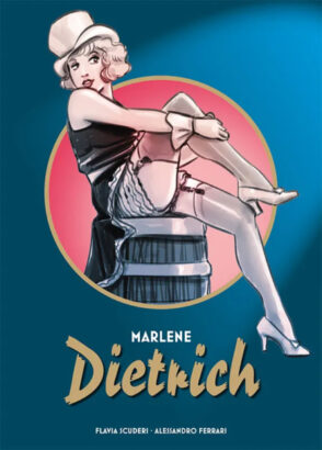 »Marlene Dietrich – Band 1« von Flavia Scuderi & Alessandro Ferrari