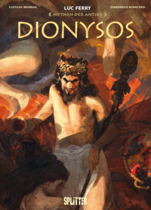 »Mythen der Antike: Dionysos« von Ferry, Bruneau & Bonacorsi
