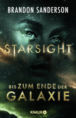»Starsight - Bis zum Ende der Galaxie« von Brandon Sanderson
