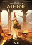 »Mythen der Antike: Athene« von Ferry, Bruneau & Duarte