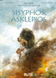 »Mythen der Antike: Sisyphos & Asklepios« von Ferry, Bruneau & Bonacorsi