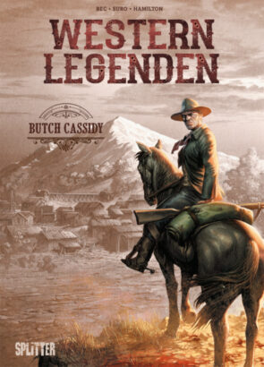 »Western Legenden: Butch Cassidy« von Bec, Suro & Hamilton