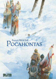 »Pocahontas« von Patrick Prugne